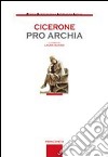 Pro Archia libro di Cicerone M. Tullio