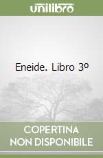 Eneide. Libro 3º libro