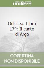 Odissea. Libro 17º: Il canto di Argo libro