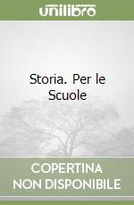 Storia. Per le Scuole (1) libro