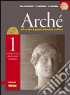 Archè. Per le Scuole superiori. Con DVD-ROM. Con espansione online. Vol. 1 libro