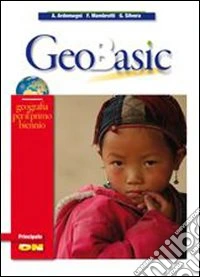Geobasic. Per le Scuole superiori. Con DVD-ROM. Con espansione online libro