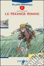 Le premier homme. Livello B1. Per la Scuola media. Con CD Audio. Con espansione online libro