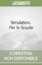 Simulation. Per le Scuole (1) libro