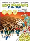 Sept semaines et un jour. Avec corriges. Per la Scuola media. Con CD Audio libro