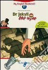 Dr. Jekyll and Mr. Hide. Livello B1. Con espansione online libro