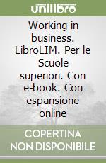 working in business libro usato