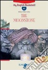 The moonstone. Livello B1. CD Audio. Con espansione online libro di Collins
