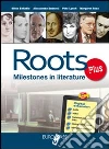 Roots plus. LibroLIM. Per le Scuole superiori. Con e-book. Con espansione online libro