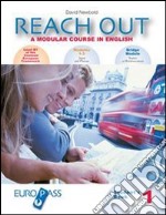 Reach out. Student's book-Workbook-Bridge module. Per il biennio delle Scuole superiori. Con CD Audio. Vol. 1