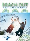 Reach out easy over version. Student's book-Workbook-International exam practice-Bridge module. Per le Scuole superiori. Con CD Audio libro