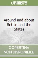 Around and about Britain and the States libro