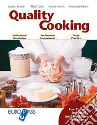 Quality cooking. Per le Scuole superiori. Con CD Audio. Con espansione online libro