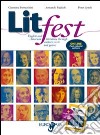 Litfest. English and american literature through authors, tests and genres. Per le Scuole superiori. Con espansione online libro