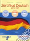 Zertifikat Deutsch ganz Nah. Per le Scuole superiori. Con CD-ROM libro