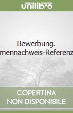 Bewerbung. Firmennachweis-Referenzen libro