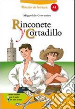 Rinconete y cortadillo. Livello A1. Con espansione online libro