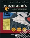 Ponte al dia. Per le Scuole superiori. Con CD Audio. Con espansione online libro