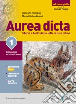 Aurea dicta. Ediz. gialla. Per il Liceo classico. Con e-book. Con espansione online. Vol. 1: Dalle origini all`etÃ  di Cesare libro usato