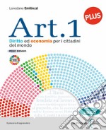 Art. 1 Plus. Con Studiafacile. Per le Scuole superiori. Con e-book. Con espansione online libro