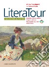 LitteraTour. Von Worten zu Werten. Per le Scuole superiori. Con e-book. Con espansione online libro