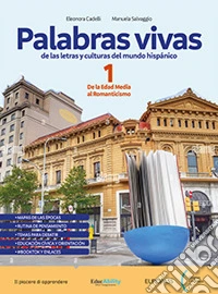 Palabras vivas. Per le Scuole superiori. Con e-book. Con espansione online. Vol. 1 libro