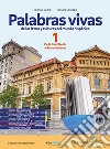 PALABRAS VIVAS 1 libro