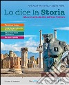 LO DICE LA STORIA PERCORSI SEMPLIFICATI libro