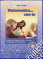 Matematica... con te. Aritmetica-Geometria-Misura-Portfolio-Tavole. Per la Scuola media. Vol. 1