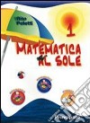 Matematica al sole. Per la Scuola media. Vol. 2 libro