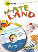 Mateland. Con Numeri e lettere-Figure. Per la Scuola media. Con espansione online. Vol. 3 libro