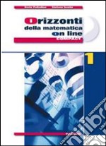 Orizzonti della matematica online. Ediz. compatta. Per le Scuole superiori. Con espansione online. Vol. 2: Algebra; relazioni e funzioni; geometria; probabilità libro