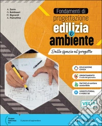 Fondamenti di progettazione edilizia e ambiente. Per le Scuole superiori. Con e-book. Con espansione online libro