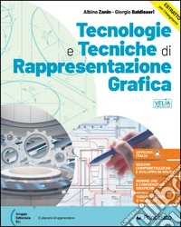 Tecnologie e tecniche di rappresentazione grafica. Per la 2 ? classe delle Scuole superiori. Con e-book. Con espansione online libro