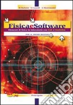 Fisica e software. Elementi di fisica in laboratorio con calc e geogebra. Per le Scuole superiori. Con espansione online