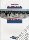 Diritti. Per le Scuole superiori. Vol. 1: Diritto civile libro