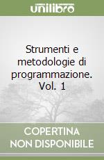 Strumenti e metodologie di programmazione. Vol. 1 libro