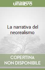 La narrativa del neorealismo libro