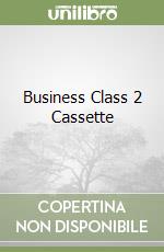 Business Class 2 Cassette libro