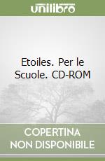 Etoiles. Per le Scuole. CD-ROM (1)