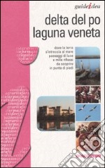 Delta del Po e laguna veneta libro