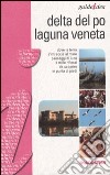 Delta del Po e laguna veneta libro