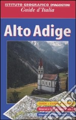 Alto Adige. Con carta stradale 1:250 000. Ediz. illustrata