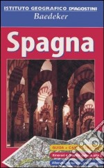 Spagna. Con carta stradale 1:750 000. Ediz. illustrata libro