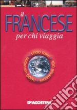 Il francese per chi viaggia libro