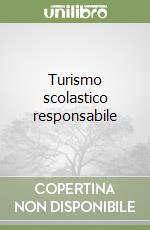 Turismo scolastico responsabile libro