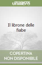 Il librone delle fiabe libro