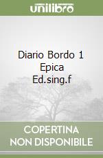 Diario Bordo 1 Epica Ed.sing.f libro