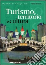 Turismo, territorio e cultura libro