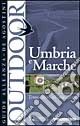 Umbria e Marche
